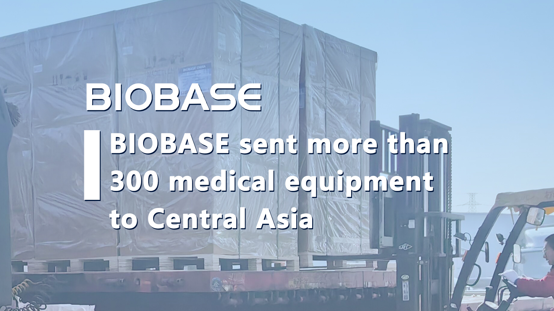 BIOBASE Sent More Than 300 Medical Equipment To Central Asia