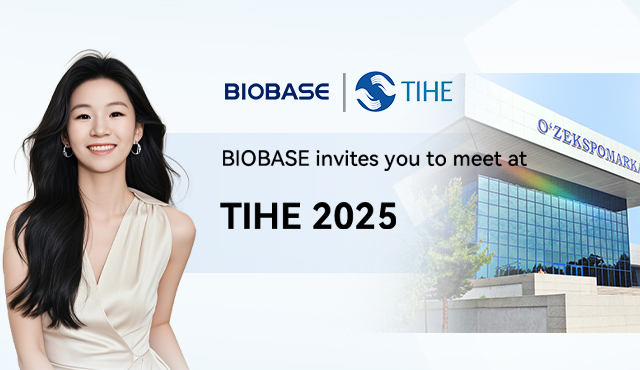 BIOBASE invites you to meet at TIHE 2025
