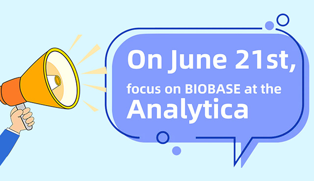 On June 21st focus on BIOBASE at the Analytica