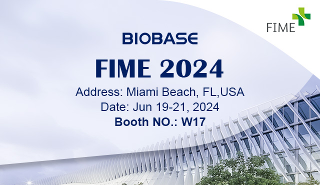 Invitation|BIOBASE meets you at the FIME 2024
