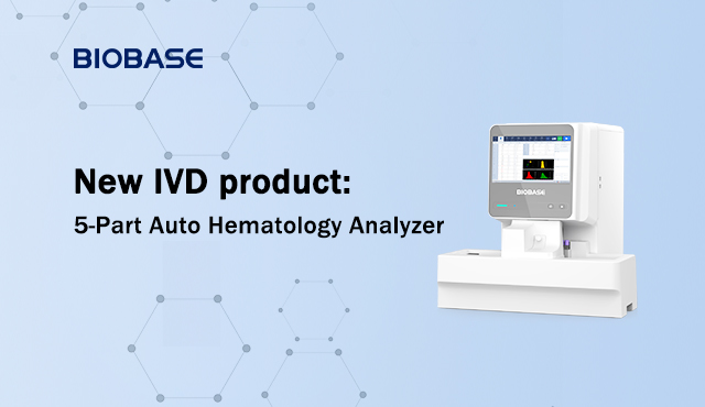 BIOBASE launches new IVD product: 5-Part Auto Hematology Analyzer