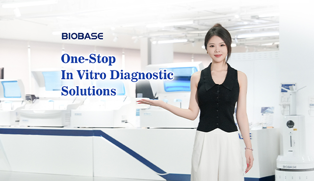  One-Stop IVD Solutions | Explore BIOBASE’s Complete Diagnostic Portfolio
